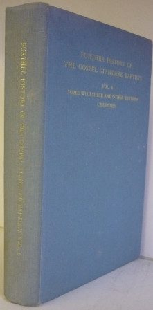 Further History of the Gospel Standard Baptists