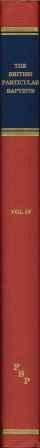 The British Particular Baptist (vol 4)