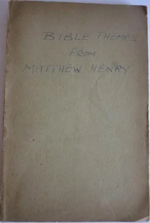 Bible Themes from Matthew Henry