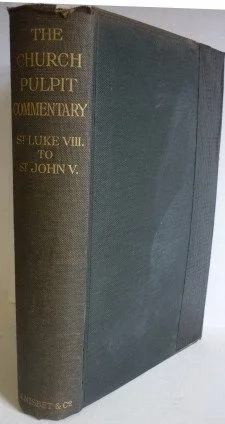 Church Pulpit Commentary: Luke 8 to John 5