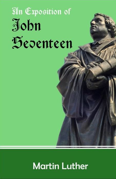 An Exposition of John Seventeen