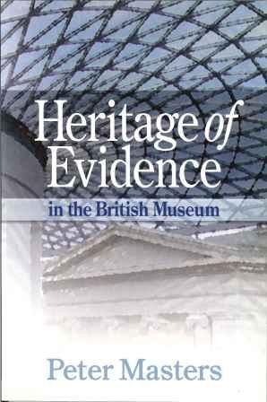 Heritage of Evidence in the British Museum