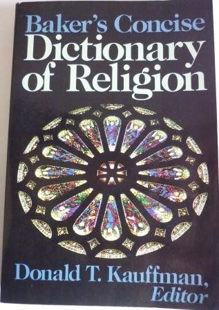 Baker's Concise Dictionary of Religion
