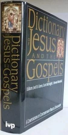 Dictionary of Jesus and the Gospels