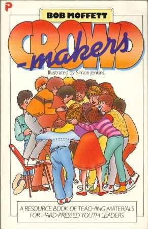 Crowd-makers. For Youth Leaders.