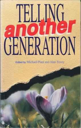 Telling Another Generation