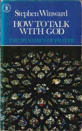 How to Talk with God