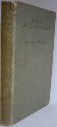 Hymns Ancient & Modern School Edition (Music/Words)