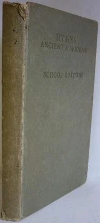 Hymns Ancient & Modern School Edition (Music/Words)