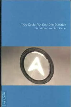 If You Could Ask God One Question