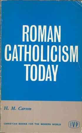 Roman Catholicism Today